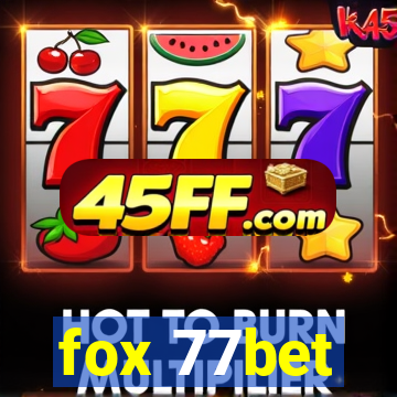fox 77bet